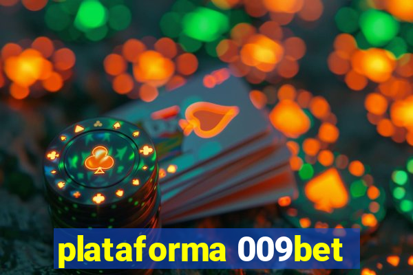 plataforma 009bet